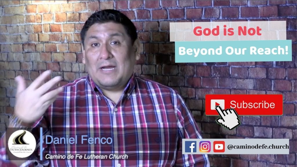 Message: God is not beyond our reach!